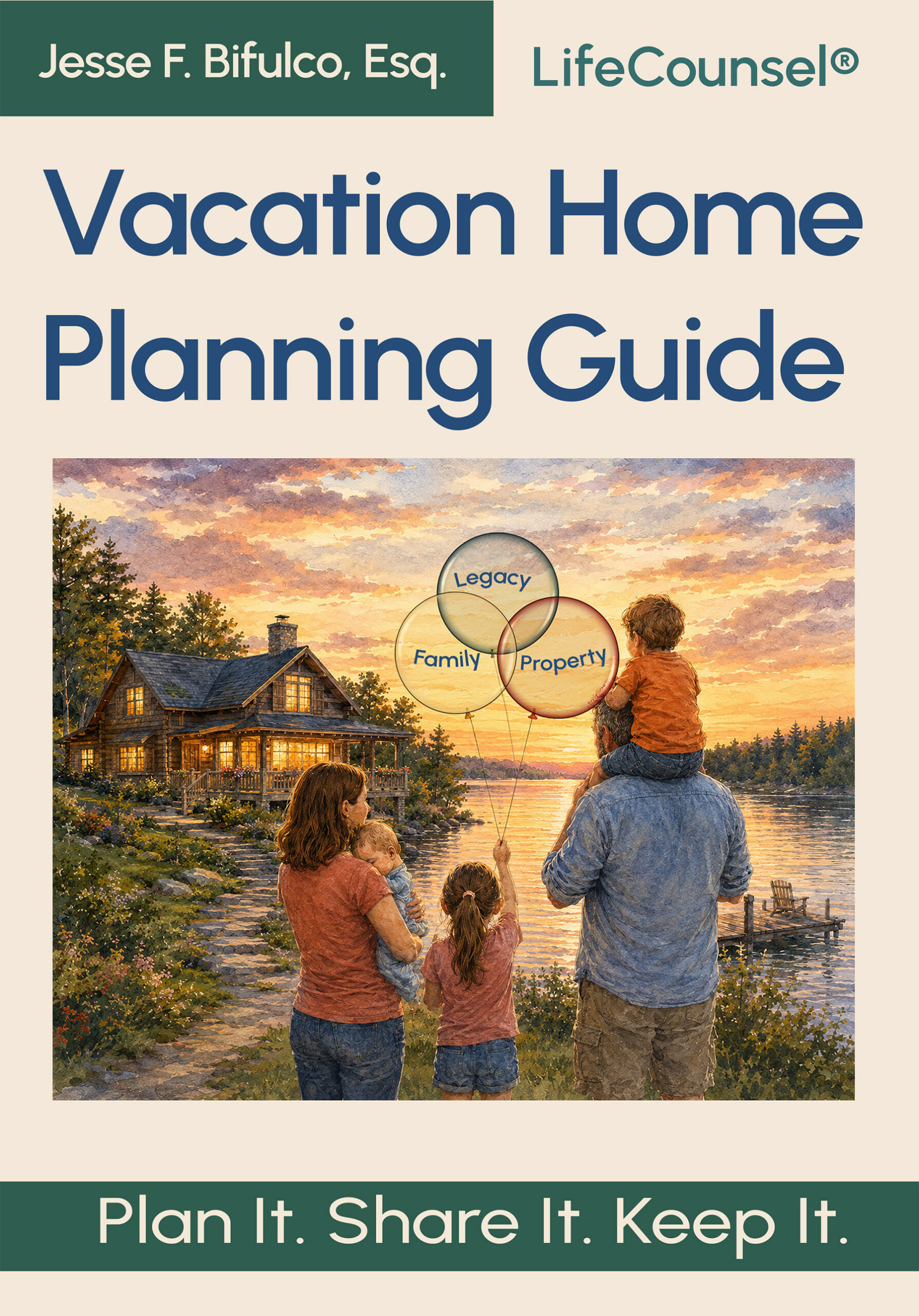 Cover of the book, central image of a family looking across a lake at their vacation home at sunset.