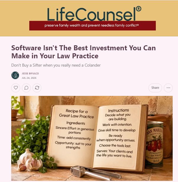 screenshot of LifeCounsel Substack featuring the post "Software Isn't the Best Investment you Can Make in your Law Practice